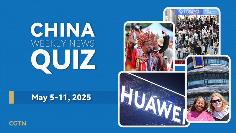 Pouvez-vous réussir le quiz sur la Chine ? Édition du 5 au 11 mai 2025 Pouvez-vous réussir le quiz sur la Chine ? Édition du 5 au 11 mai 2025