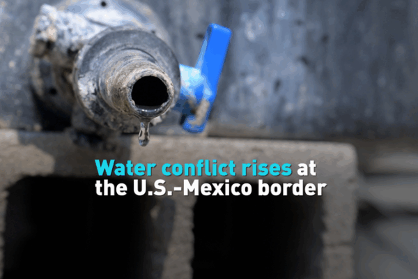 Crise de l’eau à la frontière américano-mexicaine : Qui obtient les gouttes ? Crise de l'eau à la frontière américano-mexicaine : Qui obtient les gouttes ? video poster
